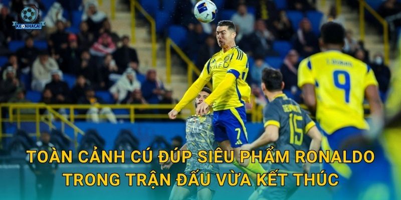 Cú đúp siêu phẩm Ronaldo làm bùng cháy sân cỏ – Kèo nhà cái ghi nhận biến động tỷ lệ 1 Toàn cảnh cú đúp siêu phẩm Ronaldo trong trận đấu vừa kết thúc